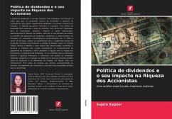 Política de dividendos e o seu impacto na Riqueza dos Accionistas - Kapoor, Sujata