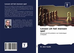 Lessen uit het mensen spel - Sadik, M. Amr