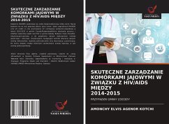 SKUTECZNE ZARZ¿DZANIE KOMÓRKAMI JAJOWYMI W ZWI¿ZKU Z HIV/AIDS MI¿DZY 2014-2015 - Agenor Kotchi, Amonchy Elvis