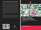 China - Política económica e poder
