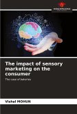 The impact of sensory marketing on the consumer