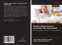 Kwasy t¿uszczowe w ¿ywno¿ci dla niemowl¿t - Sánchez-Samper, Elvira Pilar; Andreo-Martínez, Pedro
