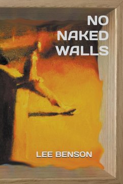 No Naked Walls - Benson, Lee