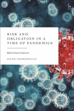 Risk and Obligation in a Time of Pandemics - Thampapillai, Dilan