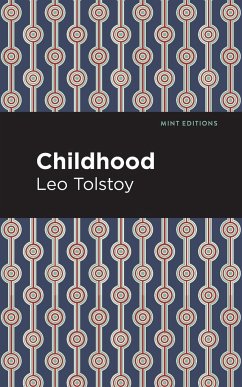 Childhood - Tolstoy, Leo