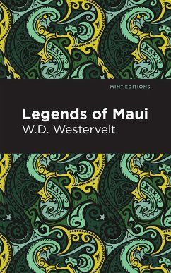 Legends of Maui - Westervelt, W. D.