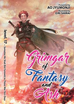 Grimgar of Fantasy and Ash (Light Novel) Vol. 17 - Jyumonji, Ao