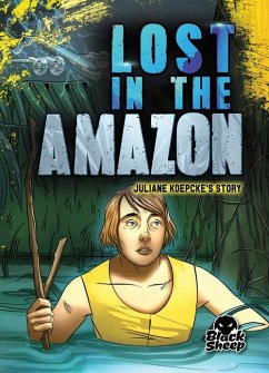 Lost in the Amazon - Rathburn, Betsy