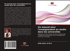 Un manuel pour l'enseignement en studio dans les universités - Attar, D. M. A.