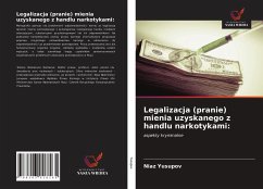 Legalizacja (pranie) mienia uzyskanego z handlu narkotykami: - Yusupov, Niaz