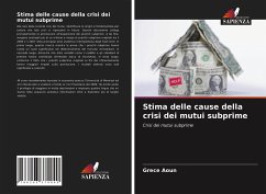 Stima delle cause della crisi dei mutui subprime - Aoun, Grece