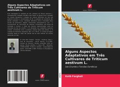 Alguns Aspectos Adaptativos em Três Cultivares de Triticum aestivum L. - Farghali, Kotb