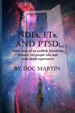 NDEs ETs and PTSD - Martin, Doc