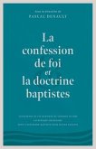 La confession de foi et la doctrine baptiste