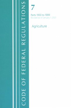 Code of Federal Regulations, Title 07 Agriculture 1950-1999, Revised as of January 1, 2021 - Office Of The Federal Register (U S