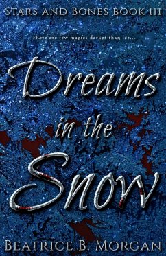 Dreams in the Snow - Morgan, Beatrice B