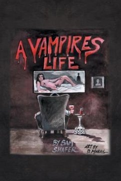 A Vampire's Life - Shafer, Sam