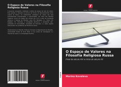 O Espaço de Valores na Filosofia Religiosa Russa - Kovaleva, Marina