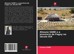 Ahoune SANE e a província de Fogny no século XIX - Sane, Famara