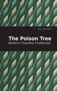 The Poison Tree - Chatterjee, Bankim Chandra