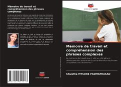 Mémoire de travail et compréhension des phrases complexes - Mysore Padmaprasad, Shwetha