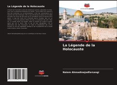 La Légende de la Holocauste - Ahmadinejadfarsangi, Naiem