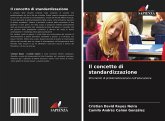 Il concetto di standardizzazione