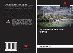 Shamanism and cine-trance - Lorrain, Jeanne