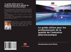 Cover Le guide ultime pour les professionnels de la qualité de l'industrie pharmaceutique
