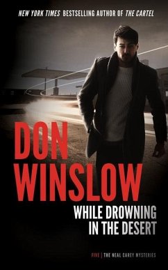 While Drowning in the Desert - Winslow, Don