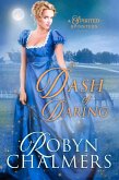 A Dash of Daring: A Spirited Spinsters Sweet Regency Romance (eBook, ePUB)
