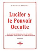 Lucifer et le pouvoir occulte