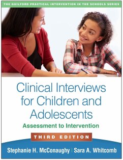 Clinical Interviews for Children and Adolescents, Third Edition - McConaughy, Stephanie H.; Whitcomb, Sara A.