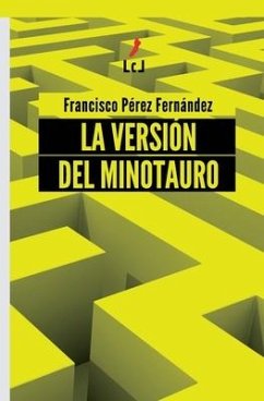 La versión del Minotauro - Pérez Fernández, Francisco