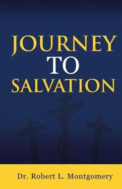 Journey to Salvation - Montgomery, Robert L.