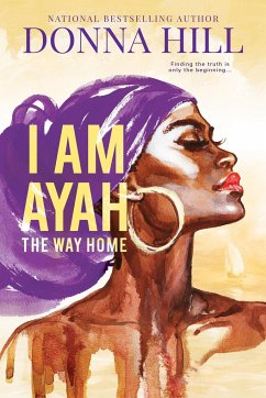I Am Ayah: The Way Home - Hill, Donna