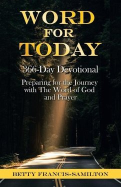 Word For Today: 366-Day Devotional - Francis-Samilton, Betty