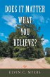 Does It Matter What You Believe? - Bild 1