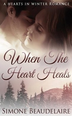 When The Heart Heals - Beaudelaire, Simone