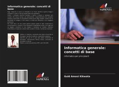 Informatica generale: concetti di base - Amosi Kikwata, Guld