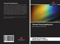 Visual Psychophysics - Fernandes, Thiago M.; Oliveira, Milena Edite C.