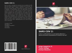 SARS COV 2: - O., Jorge Izaguirre; Zúñiga, Tania; Bazurto, Evelyn