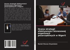 Ocena strategii efektywno¿ci biznesowej organizacji pozarz¿dowych w Nigerii - Onyetulem, Daniel Steven