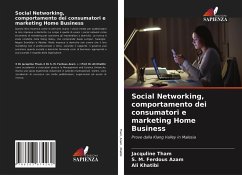 Social Networking, comportamento dei consumatori e marketing Home Business - Tham, Jacquline;Azam, S. M. Ferdous;Khatibi, Ali
