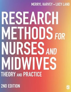 Research Methods for Nurses and Midwives - Harvey, Merryl;Land, Lucy