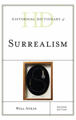 Historical Dictionary of Surrealism - Atkin, Will