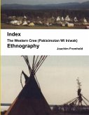 The Western Cree (Pakisimotan Wi Iniwak) - Ethnography