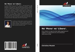 Né 'Meno' né 'Libero'. - Moulet, Christine