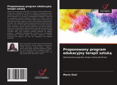 Proponowany program edukacyjny terapii sztuk¿ - Osei, Mavis