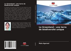 Le Groenland : une terre de biodiversité unique - Agarwal, Mala